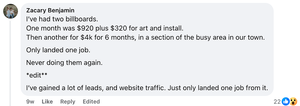 Thinking about billboard advertising? Here's a breakdown of our recent experience: - Initial Costs: $920 setup + $320 additional fees - Monthly Investment: $4,000 for six months Outcome: - Leads and traffic increased, but we landed only one job. Our Takeaway: Despite the exposure, the return on investment wasn't worth it. For impactful marketing strategies that deliver measurable results, explore alternative options with Hook Agency. Contact us today for tailored solutions that align with your business goals.