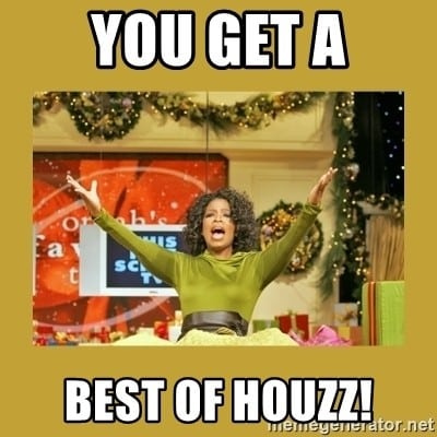 Everyone gets a best of Houzz