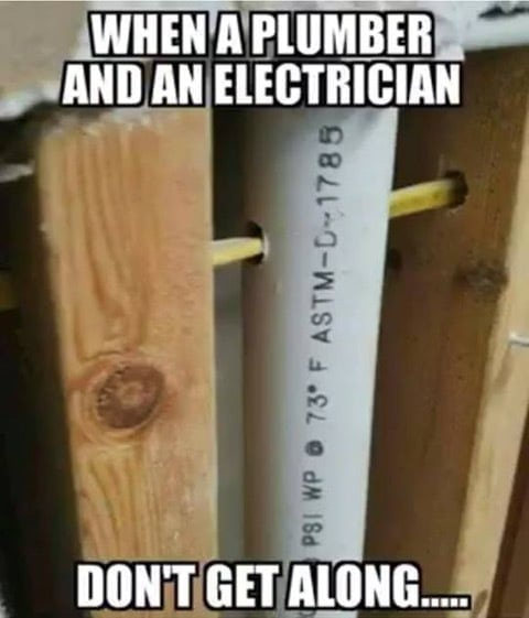 plumber and an electrician don't get along