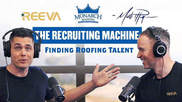 Recruiting Machine with Monarch Roofing