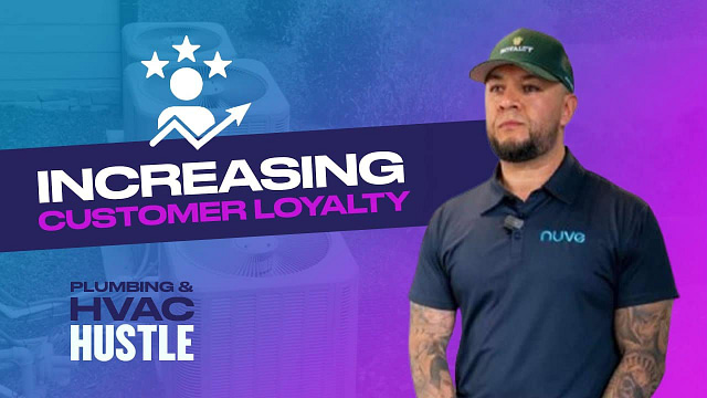 Increasing Customer Loyalty in HVAC and Home Services