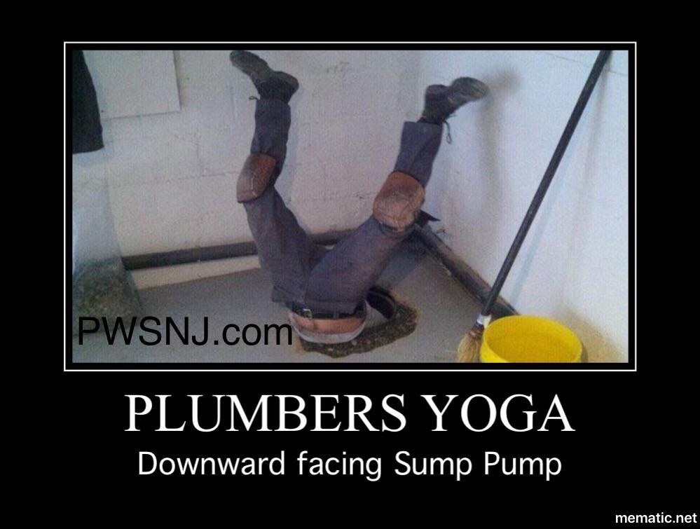 plumbers yoga -sump pump meme