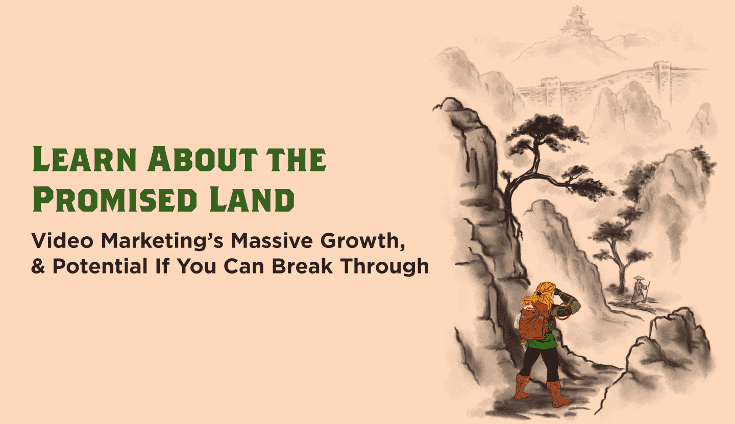 Video Marketing’s Massive Growth, & Potential If You Can Break Through