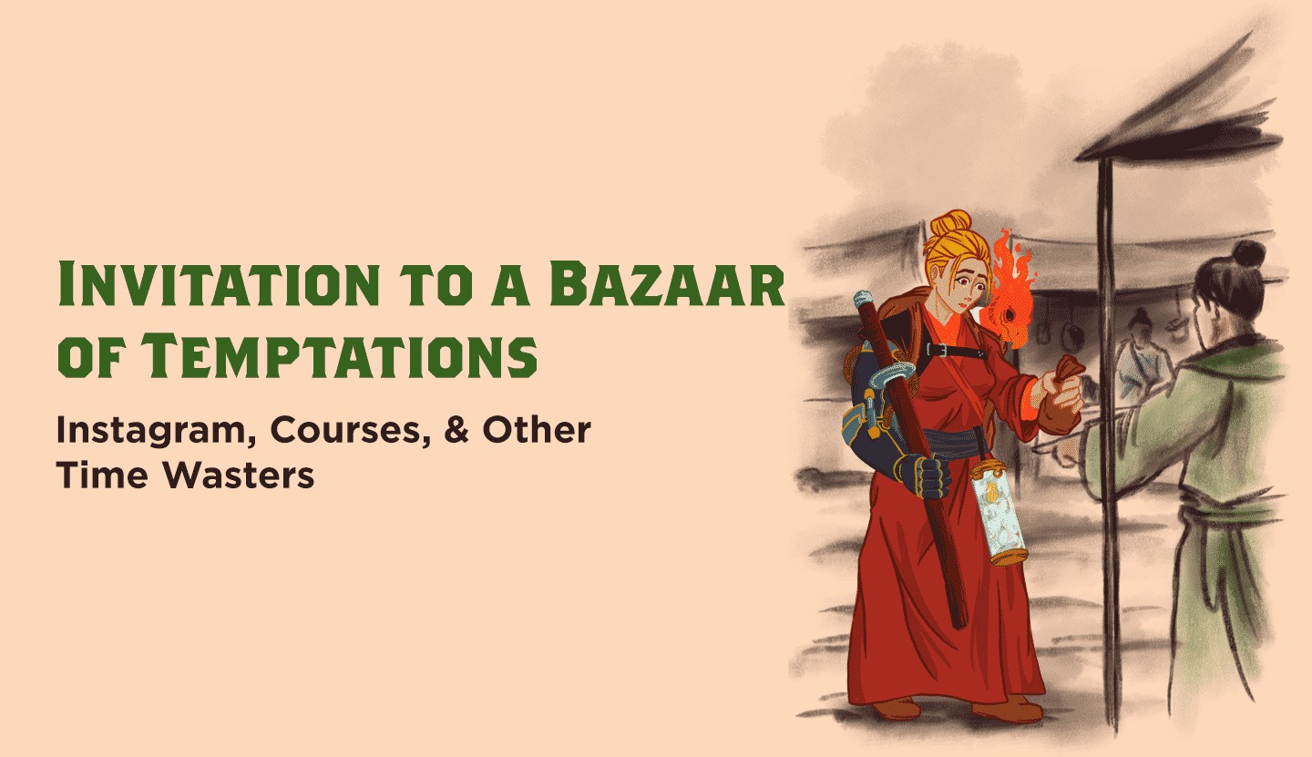 avoid time-wasters like instagram and courses.